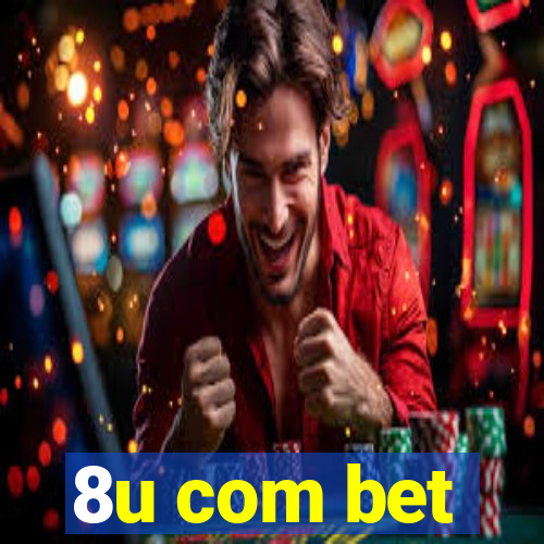 8u com bet